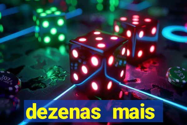 dezenas mais atrasadas na loteria federal